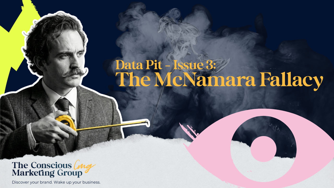 Data Pit Issue 3: The McNamara Fallacy